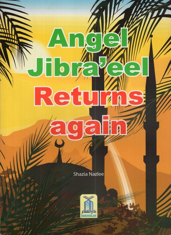 Angel Jibra'eel Returns Again